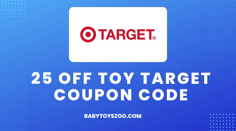 25 off Toy Target Coupon Code