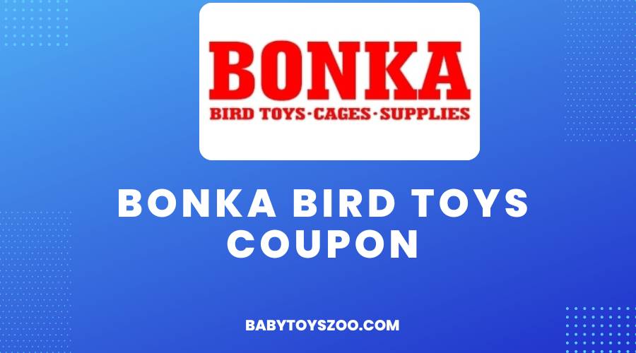 Bonka Bird Toys Coupon