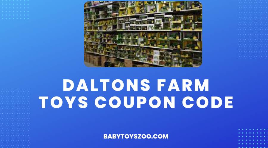 Daltons Farm Toys Coupon Code