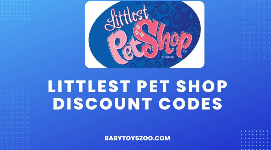 Littlest Pet Shop Discount Codes